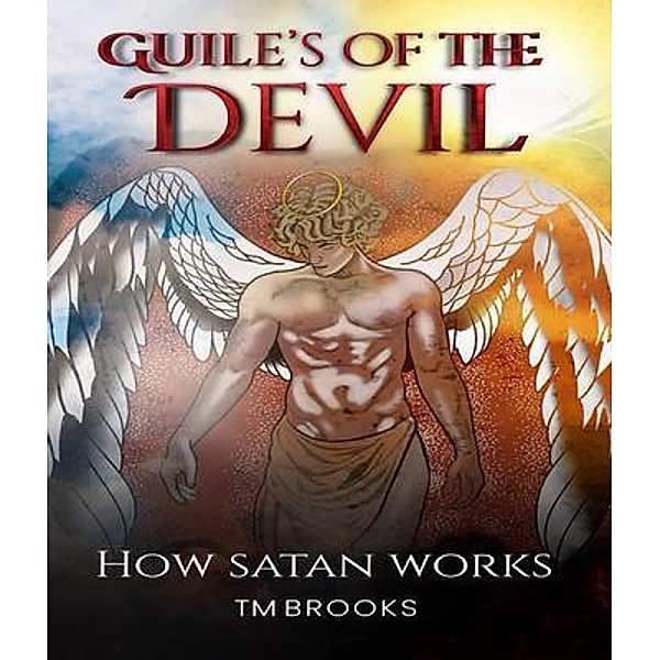 Guile's of the Devil, Thomas Brooks