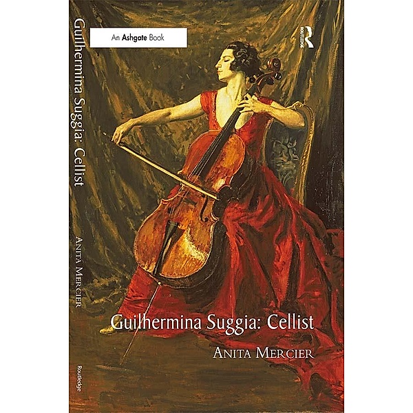 Guilhermina Suggia: Cellist, Anita Mercier