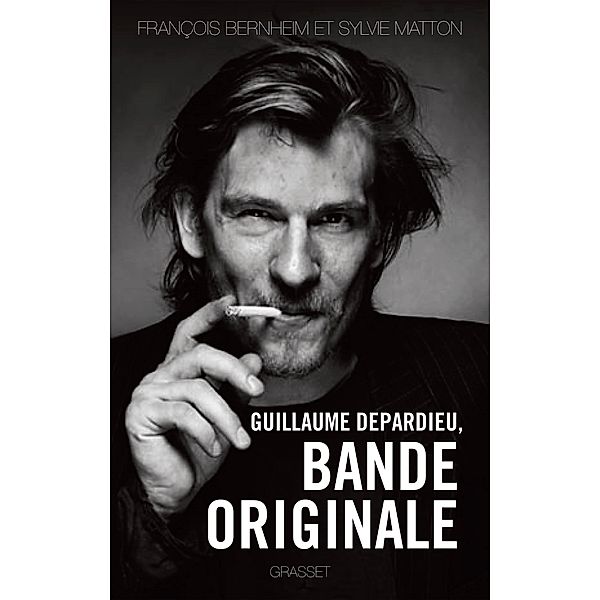 Guillaume Depardieu, Bande originale / Essai, François Bernheim, Sylvie Matton