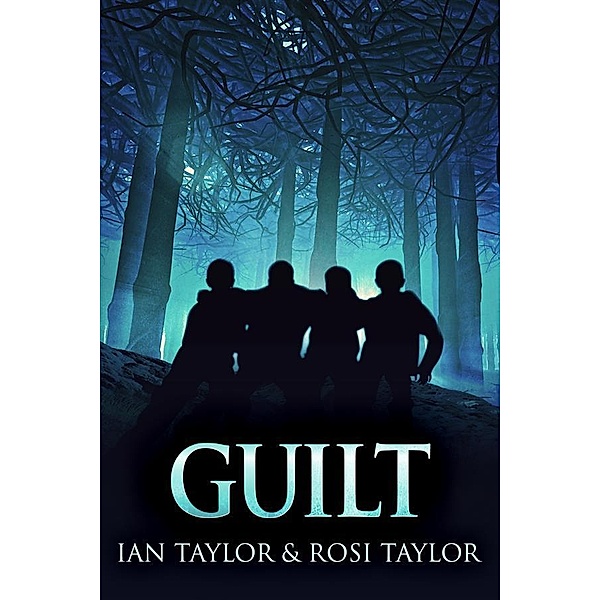 Guilt, Ian Taylor, Rosi Taylor