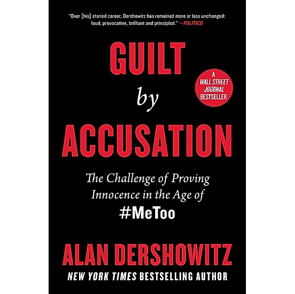 Guilt by Accusation, Alan Dershowitz