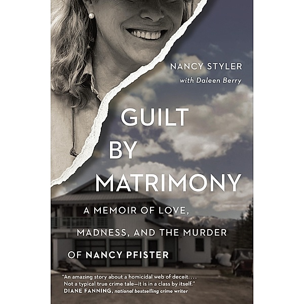 Guilt by Matrimony, Daleen Berry, Nancy Styler