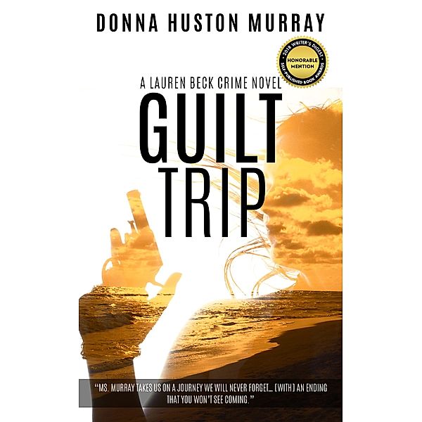 Guilt Trip, Donna Huston Murray