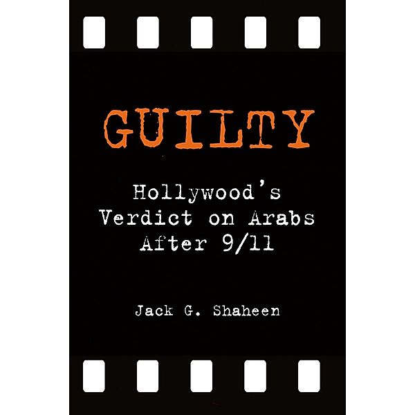 Guilty, Jack G. Shaheen