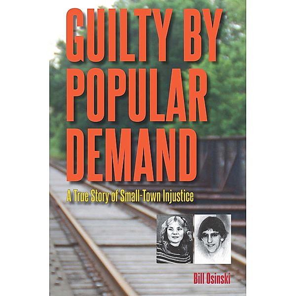 Guilty by Popular Demand, Bill Osinski