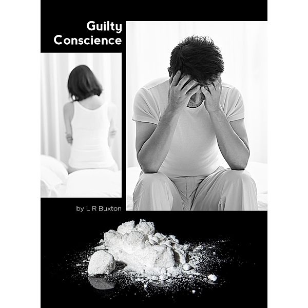 Guilty Conscience, L R Buxton
