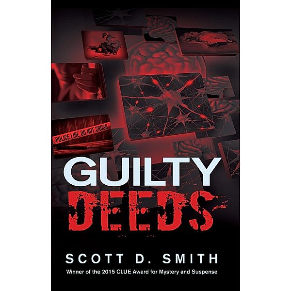 Guilty Deeds, Scott D. Smith