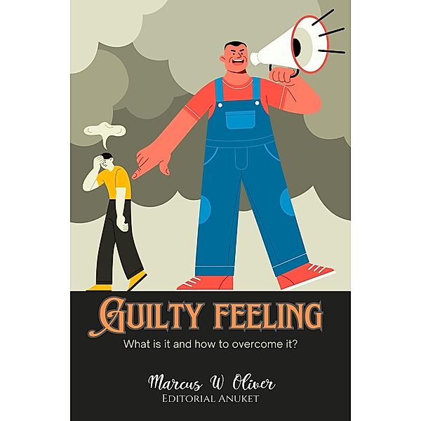 Guilty Feeling, Marcus W. Oliver