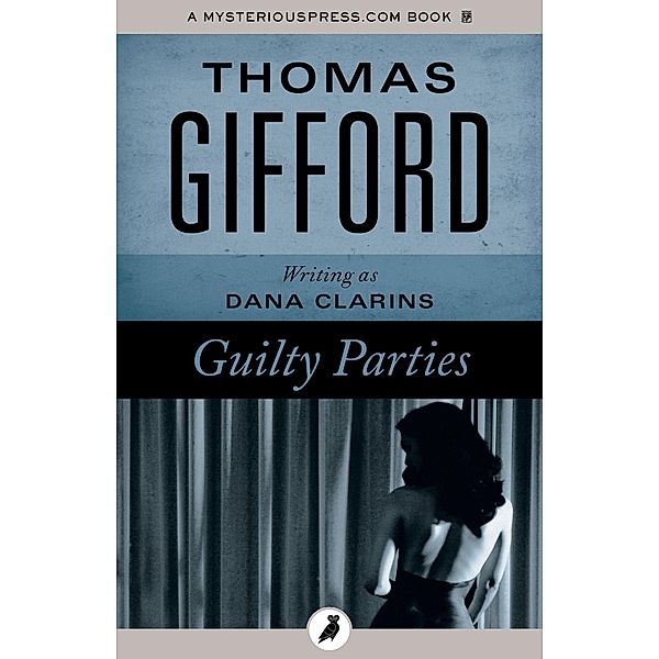 Guilty Parties, Thomas Gifford