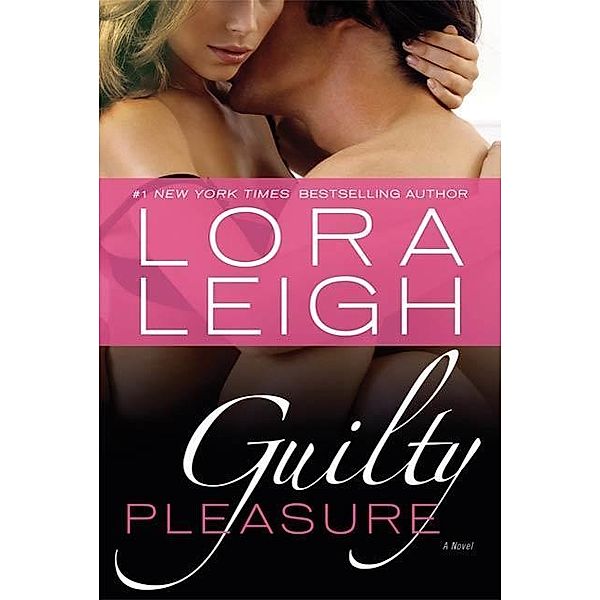 Guilty Pleasure / Bound Hearts, Lora Leigh