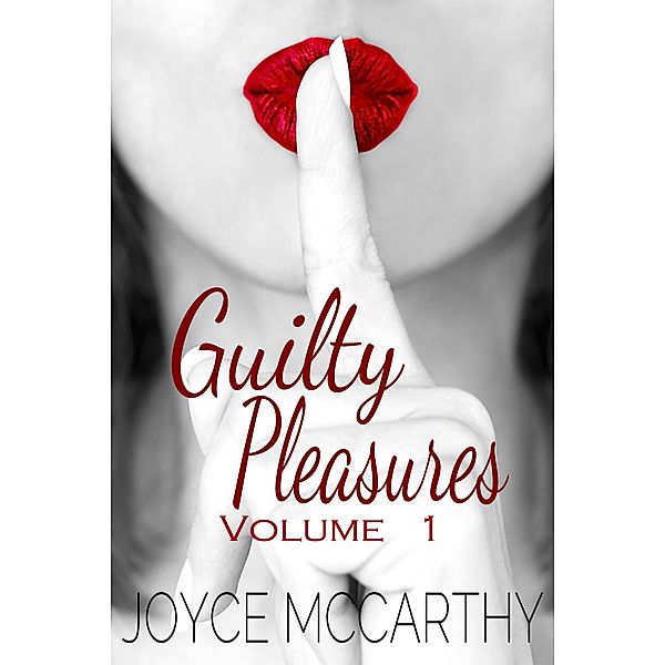 Guilty Pleasures Volume 1 / Guilty Pleasures, Joyce McCarthy