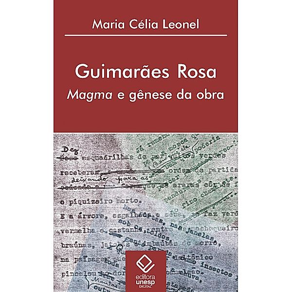 Guimarães Rosa, Maria Celia Leonel