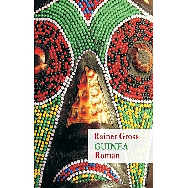 Guinea, Rainer Gross