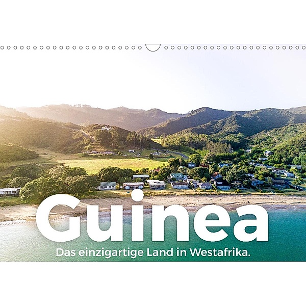 Guinea - Das einzigartige Land in Westafrika. (Wandkalender 2023 DIN A3 quer), M. Scott