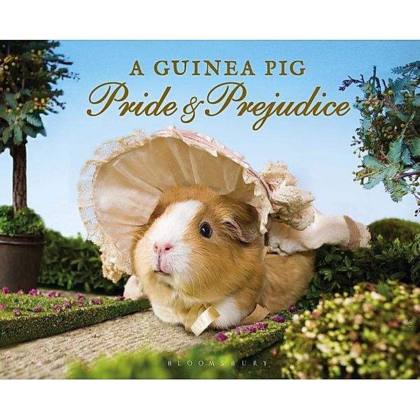 Guinea Pig Classics / A Guinea Pig Pride & Prejudice, Alex Goodwin, Tess Newall