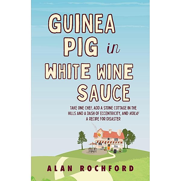 Guinea Pig in White Wine Sauce, Alan Rochford