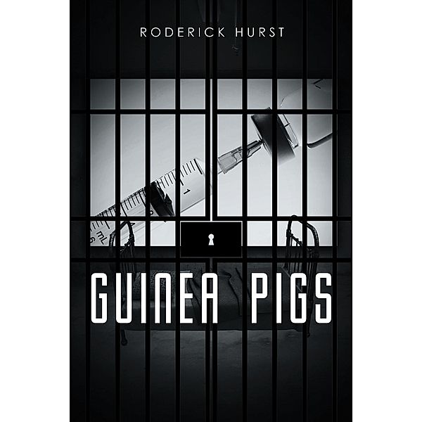 Guinea Pigs, Roderick Hurst