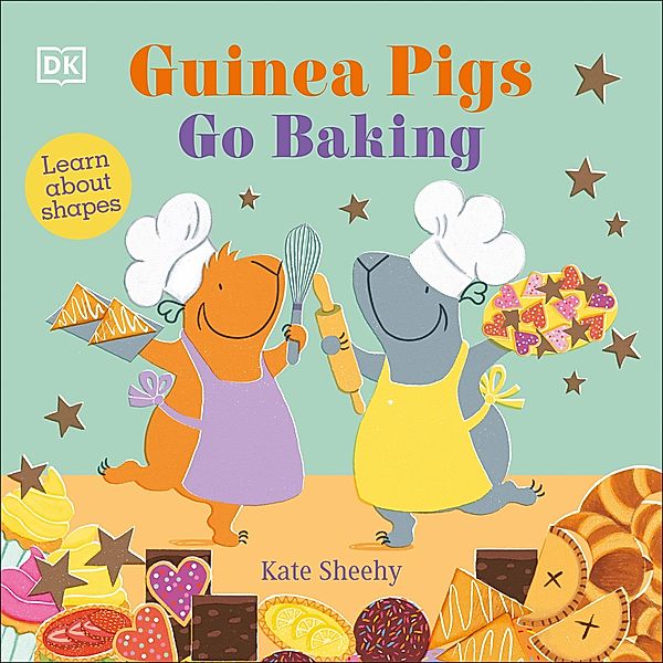 Guinea Pigs Go Baking / The Guinea Pigs, Kate Sheehy