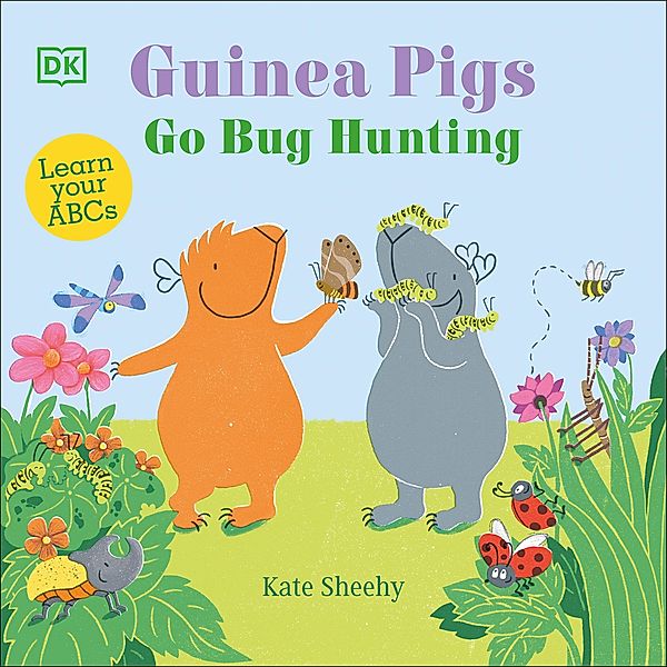 Guinea Pigs Go Bug Hunting / The Guinea Pigs, Kate Sheehy