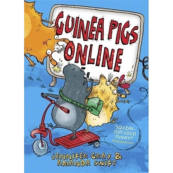 Guinea Pigs Online, Jennifer Gray, Amanda Swift