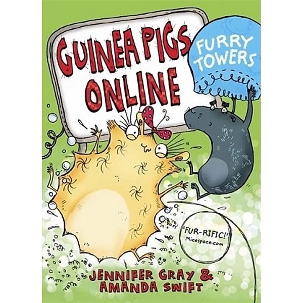Guinea Pigs Online - Furry Towers, Jennifer Gray, Amanda Swift