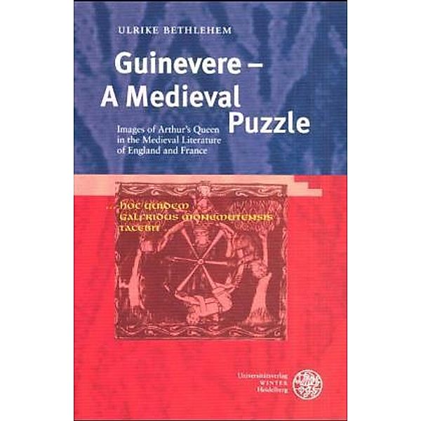 Guinevere - A Medieval Puzzle, Ulrike Bethlehem