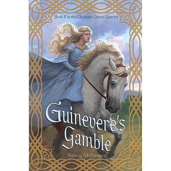 Guinevere's Gamble, Nancy McKenzie