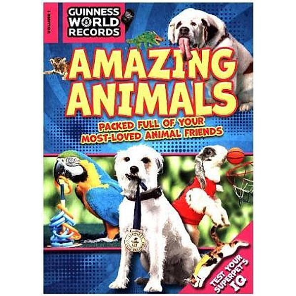 Guinness World Records Amazing Animals