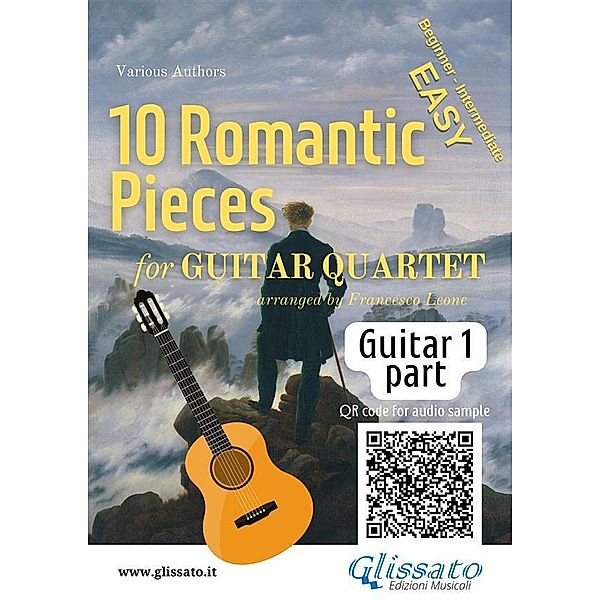 Guitar 1 part of 10 Romantic Pieces for Guitar Quartet, Ludwig Van Beethoven, Robert Schumann, Anton Rubinstein, Peter Ilyich Tchaikovsky, Modest Mussorgsky, Antonin Dvorak, Johannes Brahms, a cura di Francesco Leone, Niccolò Paganini