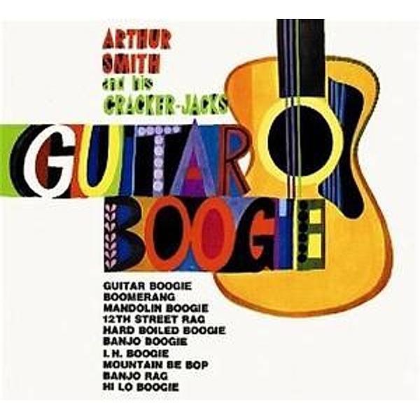 Guitar Boogie+12 Bonus Track, Arthur & His Cracker-Jacks Smith