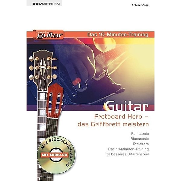 Guitar - das 10-Minuten-Training, m. 1 Audio-CD, Achim Göres