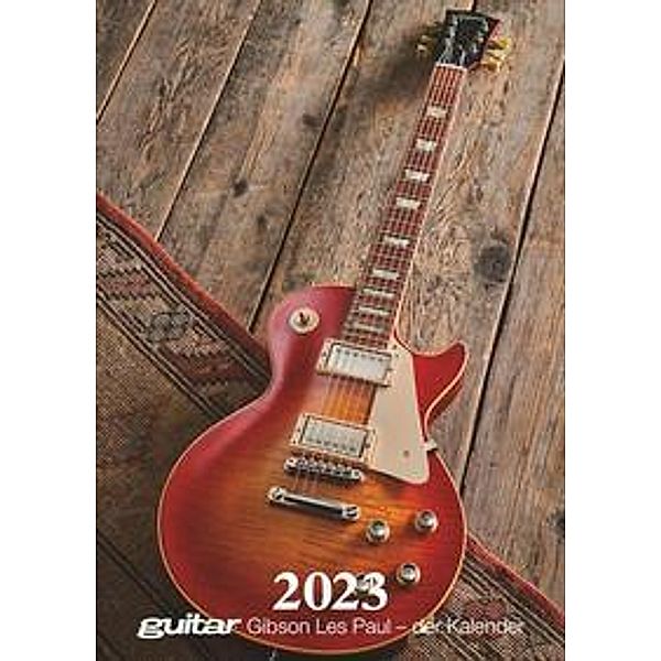 guitar Gibson Les Paul - der Kalender 2023