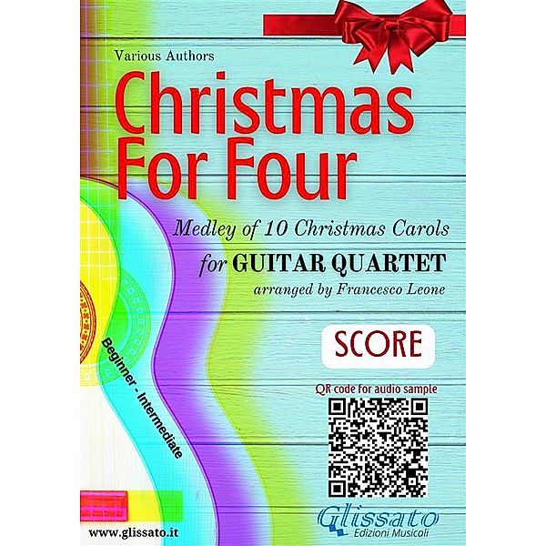 Guitar Quartet Score Christmas for four / Christmas for Four - medley for Guitar Quartet Bd.5, Christmas Carols