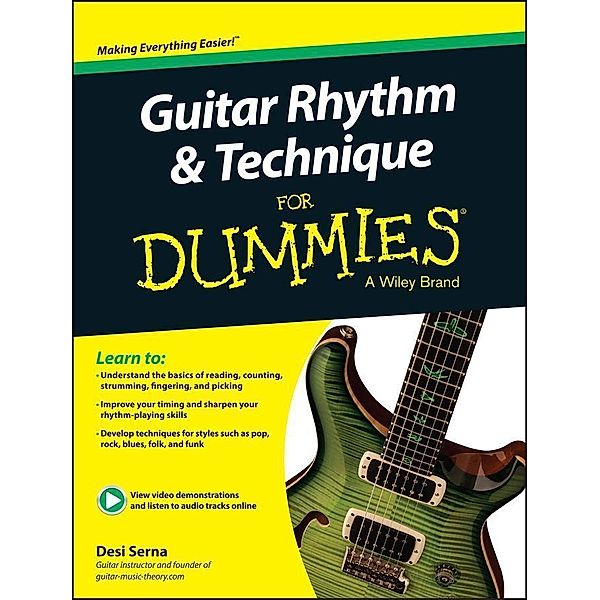 Guitar Rhythm and Techniques For Dummies, Desi Serna