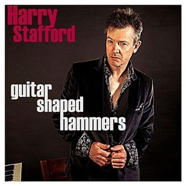 Guitar Shaped Hammers (Vinyl), Harry Stafford