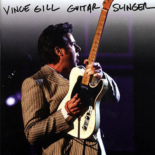 Guitar Slinger, Vince Gill