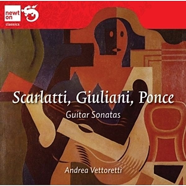 Guitar Sonatas (Scarlatti,Giuliani,Ponce), Andrea Vettoretti
