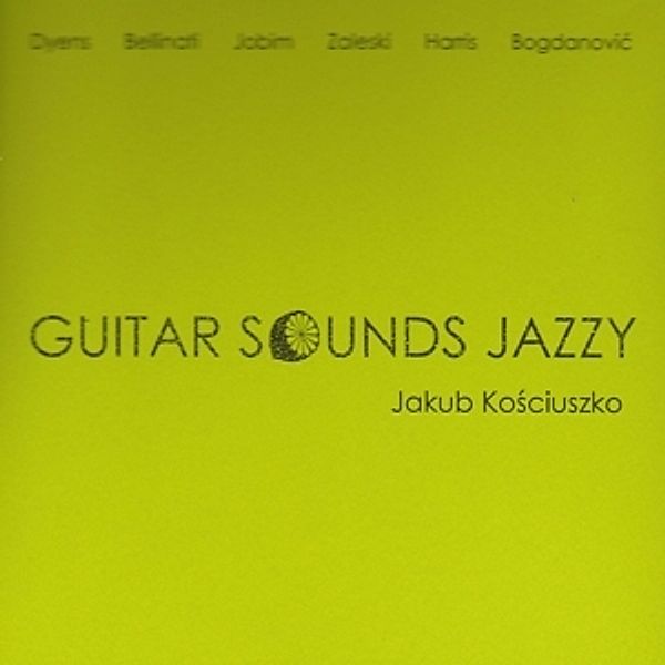 Guitar Sounds Jazzy, Jakub Kosciuszko