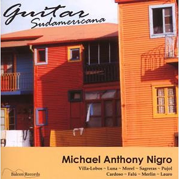 Guitar Sudamericana, Michael Anthony Nigro