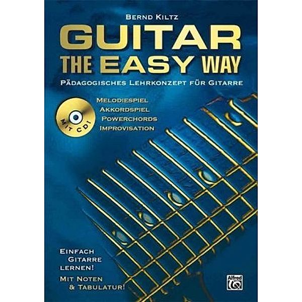 Guitar - The easy way, m. Audio-CD, Bernd Kiltz