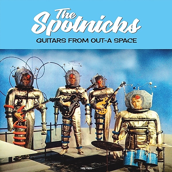 Guitars From Out-A Space (Vinyl), Spotnicks