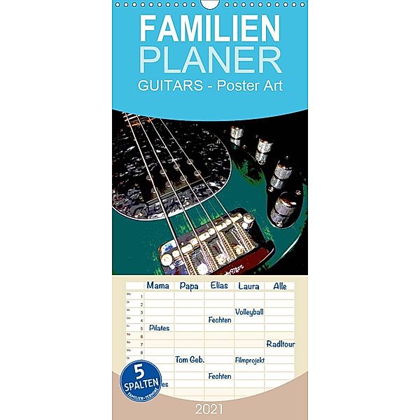 GUITARS - Poster Art - Familienplaner hoch (Wandkalender 2021 , 21 cm x 45 cm, hoch), Renate Bleicher