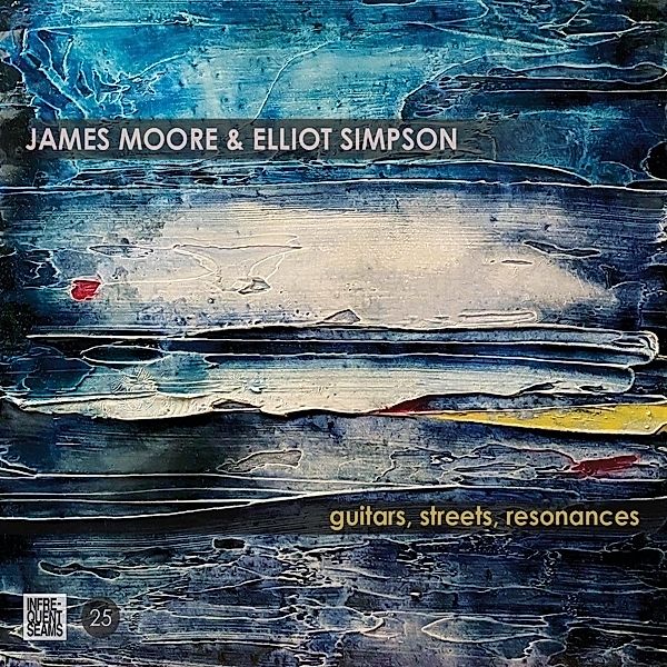 Guitars,Streets,Resonances, James Moore & Elliot Simpson