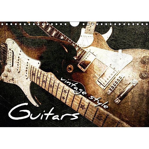 GUITARS Vintage Style (Wall Calendar 2017 DIN A4 Landscape), Renate Bleicher