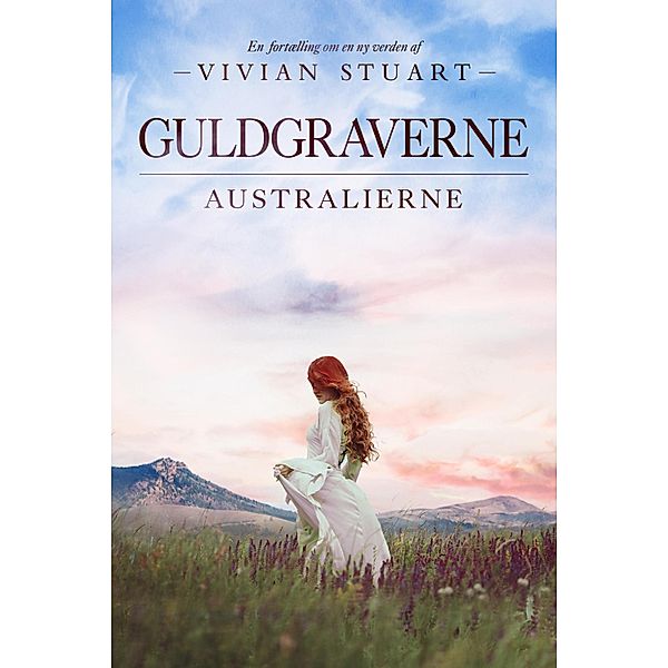 Guldgraverne / Australierne Bd.13, Vivian Stuart