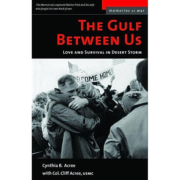 Gulf Between Us / Potomac Books, Acree Cynthia B. Acree