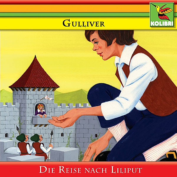 Gulliver - Die Reise nach Liliput, Jonathan Swift, Ralf Eberhard