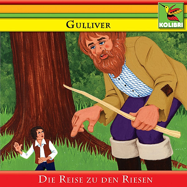 Gulliver - Die Reise zu den Riesen, Jonathan Swift, Ralf Eberhard Moldenhauer