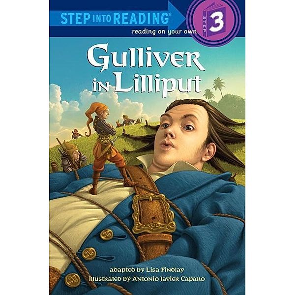 Gulliver in Lilliput / Step into Reading, Lisa Findlay