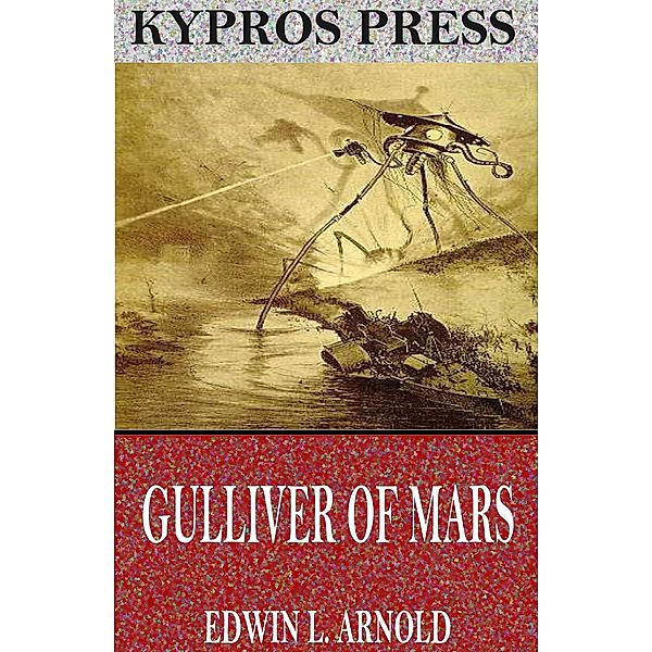 Gulliver of Mars, Edwin L. Arnold